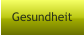 Gesundheit