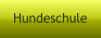 Hundeschule