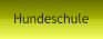 Hundeschule