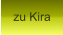 zu Kira